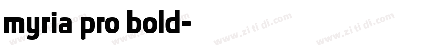 myria pro bold字体转换